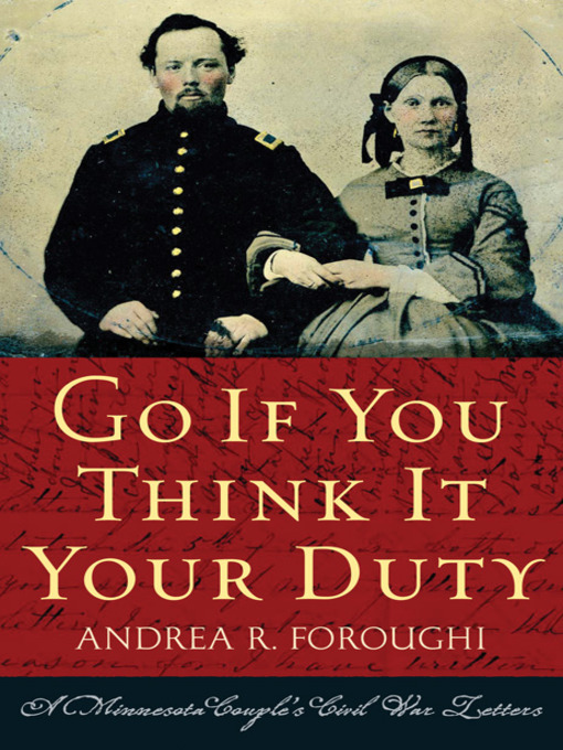 Title details for Go If You Think It Your Duty by Andrea R.  Foroughi - Available